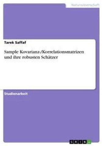 Sample Kovarianz-/Korrelationsmatrizen und ihre robusten Schätzer