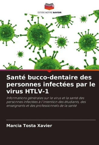 Santé bucco-dentaire des personnes infectées par le virus HTLV-1