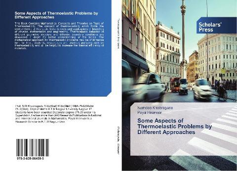 Some Aspects of Thermoelastic Problems by Different Approaches