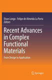 Recent Advances in Complex Functional Materials