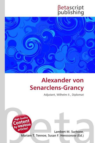 Alexander von Senarclens-Grancy