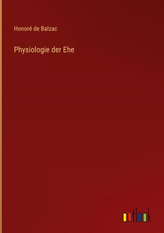 Physiologie der Ehe