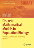 Discrete Mathematical Models in Population Biology