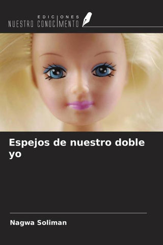 Espejos de nuestro doble yo