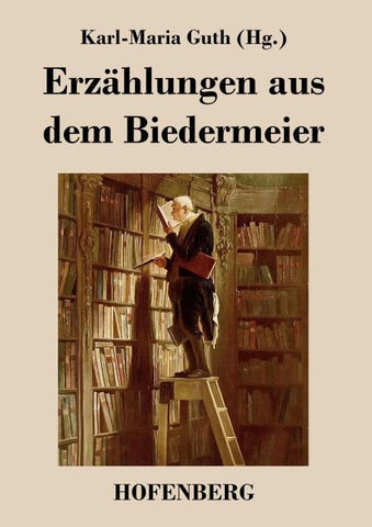 Erzählungen aus dem Biedermeier