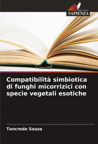 Compatibilità simbiotica di funghi micorrizici con specie vegetali esotiche