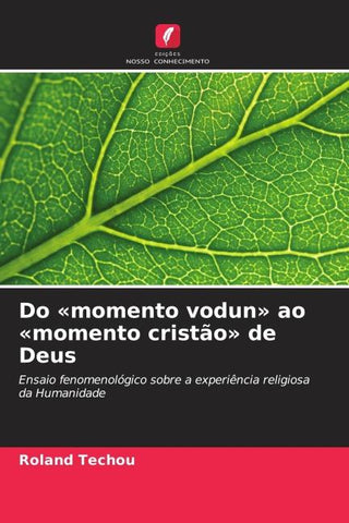 Do 'momento vodun' ao 'momento cristão' de Deus