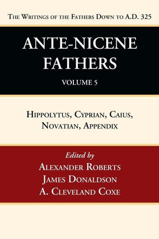 Ante-Nicene Fathers