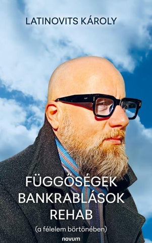 Függ¿ségek Bankrablások Rehab