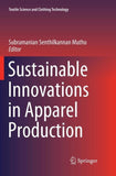 Sustainable Innovations in Apparel Production