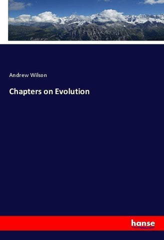 Chapters on Evolution
