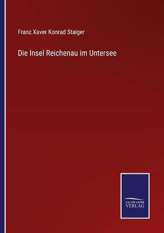 Die Insel Reichenau im Untersee