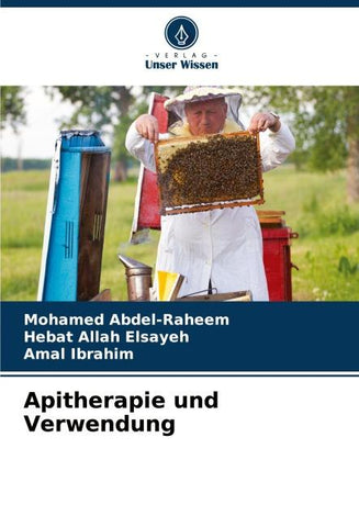 Apitherapie und Verwendung
