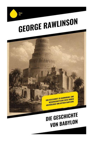 Die Geschichte von Babylon