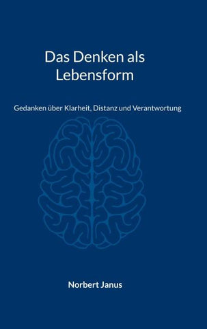 Das Denken als Lebensform