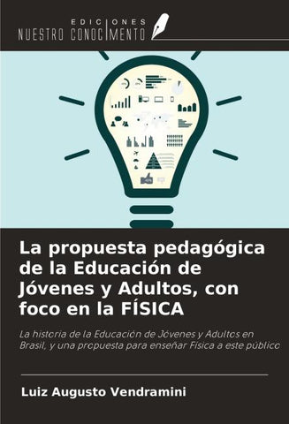 La propuesta pedagógica de la Educación de Jóvenes y Adultos, con foco en la FÍSICA