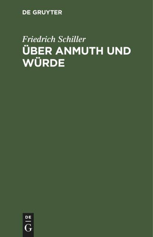 Über Anmuth und Würde