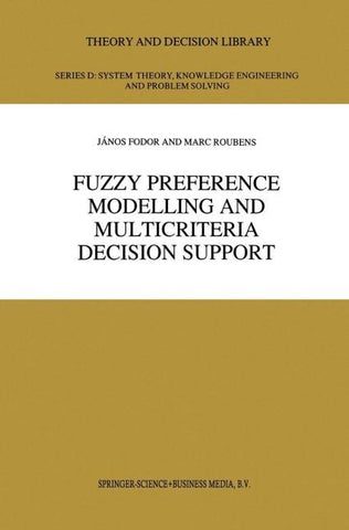 Fuzzy Preference Modelling and Multicriteria Decision Support
