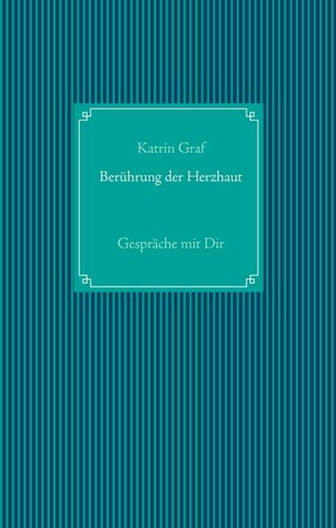Berührung der Herzhaut