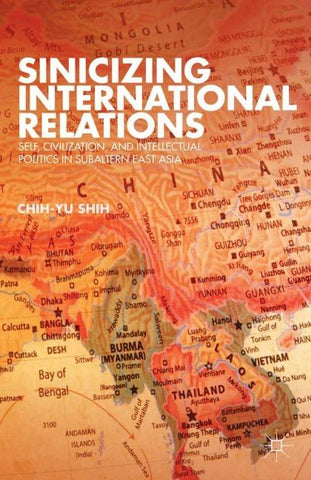 Sinicizing International Relations