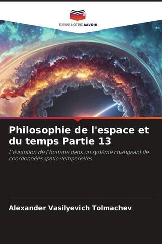 Philosophie de l'espace et du temps Partie 13