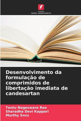 Desenvolvimento da formulação de comprimidos de libertação imediata de candesartan