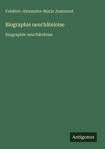 Biographie neuchâteloise