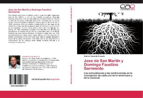 Jose de San Martín y Domingo Faustino Sarmiento