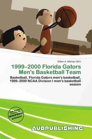 1999-2000 Florida Gators Men's Basketball Team