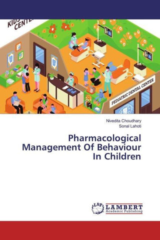 Pharmacological Management Of Behaviour In Children