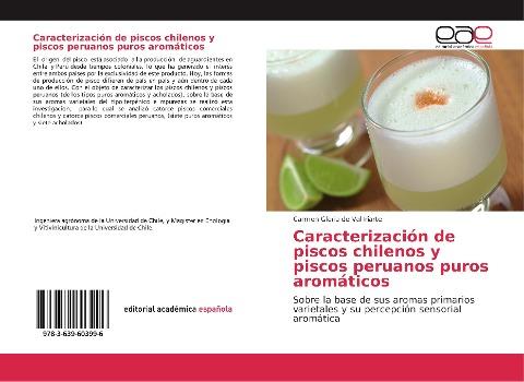 Caracterización de piscos chilenos y piscos peruanos puros aromáticos