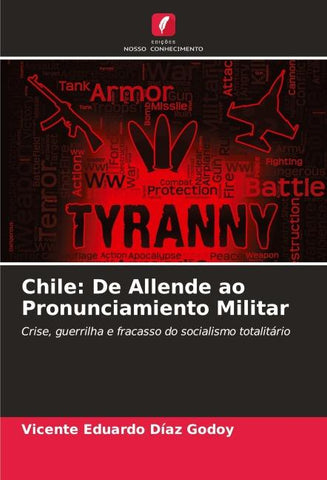 Chile: De Allende ao Pronunciamiento Militar
