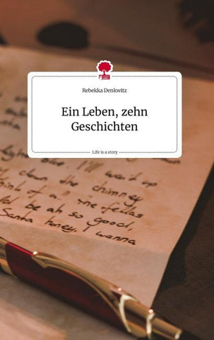 Ein Leben, zehn Geschichten. Life is a Story - story.one