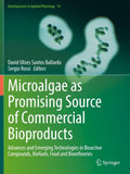 Microalgae as Promising Source of Commercial Bioproducts