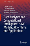 Data Analytics and Computational Intelligence: Novel Models, Algorithms and Applications
