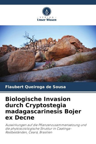 Biologische Invasion durch Cryptostegia madagascarinesis Bojer ex Decne