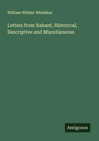 Letters from Nahant, Historical, Descriptive and Miscellaneous