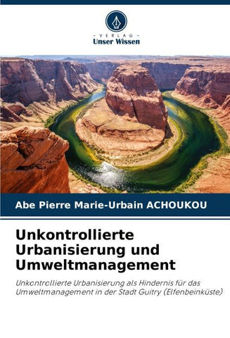 Unkontrollierte Urbanisierung und Umweltmanagement
