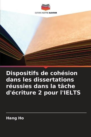 Dispositifs de cohésion dans les dissertations réussies dans la tâche d'écriture 2 pour l'IELTS