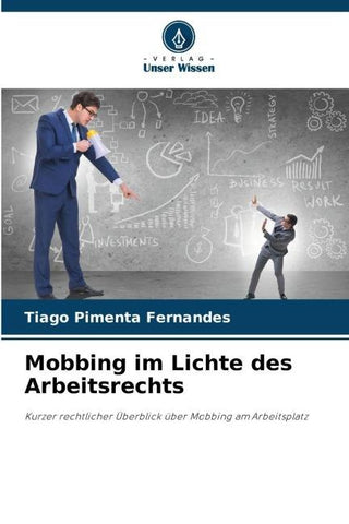 Mobbing im Lichte des Arbeitsrechts