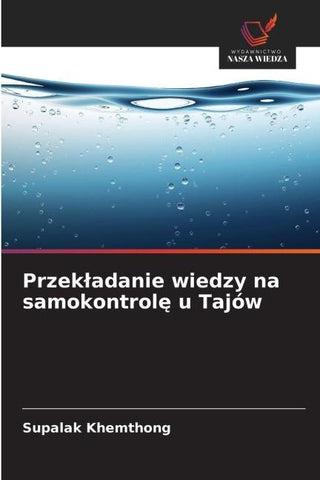 Przek¿adanie wiedzy na samokontrol¿ u Tajów