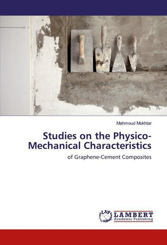 Studies on the Physico-Mechanical Characteristics