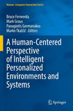 A Human-Centered Perspective of Intelligent Personalized Environments and Systems