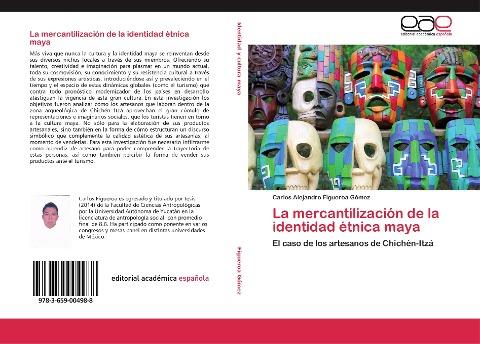 La mercantilización de la identidad étnica maya