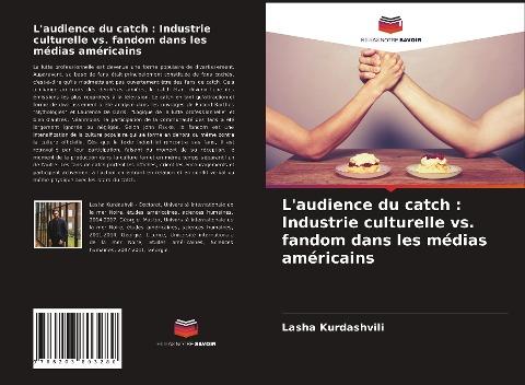 L'audience du catch : Industrie culturelle vs. fandom dans les médias américains