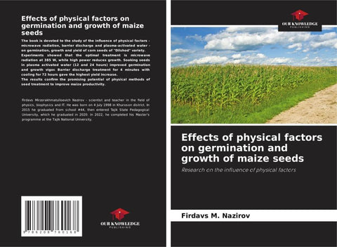 Effects of physical factors on germination and growth of maize seeds