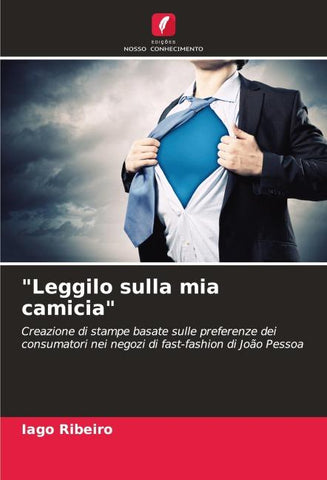 "Leggilo sulla mia camicia"