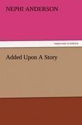 Added Upon A Story