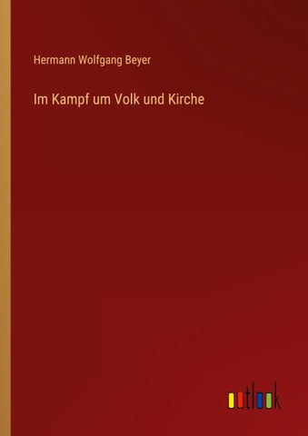 Im Kampf um Volk und Kirche