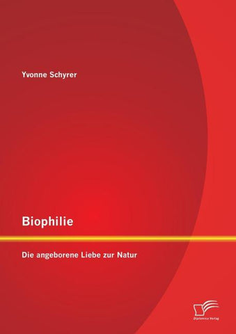 Biophilie: Die angeborene Liebe zur Natur